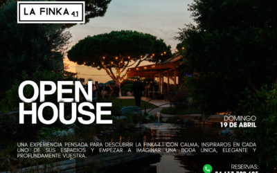 Open House en La Finka 4.1: el primer paso hacia vuestra boda